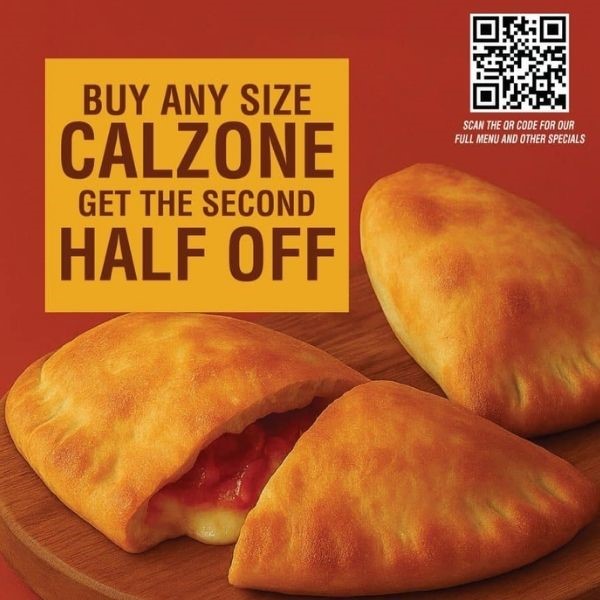 buy a calzone get 2nd half off
